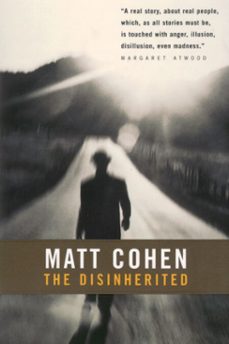 the disinherited (ebook)-matt cohen-9780307368744