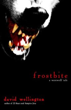 frostbite (ebook)-david wellington-9780307460844