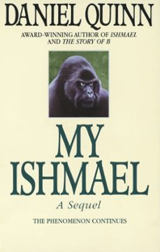 my ishmael (ebook)-daniel quinn-9780307569844