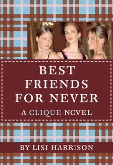 best friends for never (ebook)-lisi harrison-9780316041744