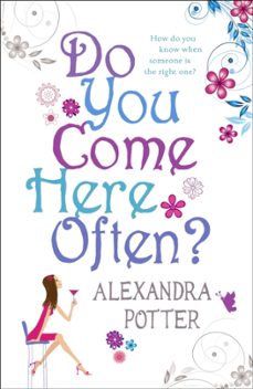 do you come here often?-alexandra potter-9780340919644