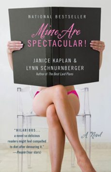 mine are spectacular! (ebook)-janice kaplan-lynn schnurnberger-9780345484444