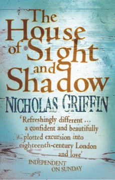 the house of sight and shadow (ebook)-nicholas griffin-9780349140544