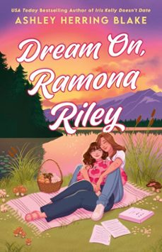 dream on, ramona riley (ebook)-ashley herring blake-9780349441344