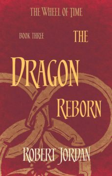 the dragon reborn (the wheel of time  book 3)-9780356503844