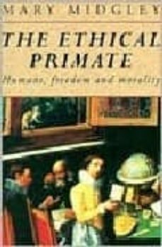 the ethical primate humans, freedom and morality-9780415132244
