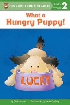 what a hungry puppy! (level 2)-gail herman-9780448458144