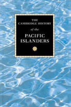 the cambridge history of the pacific islanders-9780521003544