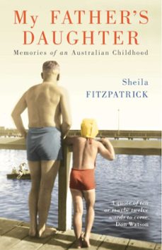my father's daughter (ebook)-sheila fitzpatrick-9780522859744