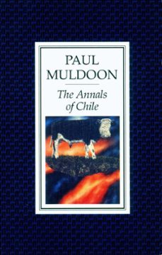 the annals of chile (ebook)-paul muldoon-9780571263844