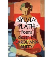 sylvia plath: chosen by carole ann duffy-9780571290444