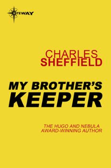 my brother's keeper (ebook)-charles sheffield-9780575085244