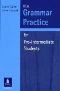grammar practice for pre-intermediate students: without key-elaine walker-steve elsworth-9780582417144