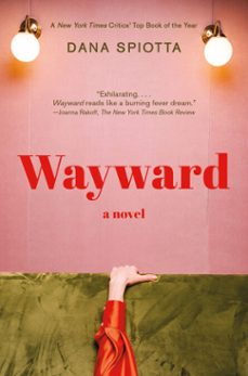 wayward (ebook)-dana spiotta-9780593318744