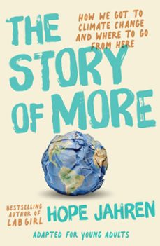 the story of more (adapted for young adults) (ebook)-hope jahren-9780593381144