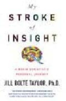 my stroke of insight: a brain sicentist s personal journey-jill bolte taylor-9780670020744