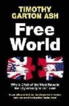free world: why a crisis of the west reveals the opportunity of o ur time-9780713997644