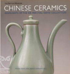 chinese ceramics. highlights of the sir percival david collection-9780714124544