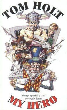 my hero (ebook)-tom holt-9780748113644