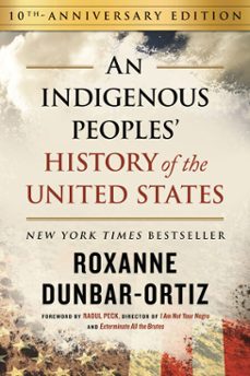 an indigenous peoples' history of the united states (ebook)-roxanne dunbar ortiz-9780807013144