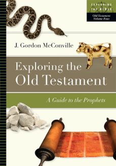 exploring the old testament (ebook)-j. gordon mcconville-9780830898244