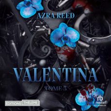 valentina tome 3 (audiolibro)-azra reed-9781004208944