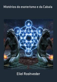 misterios do esoterismo e da cabala (ebook)-eliel roshveder-9781005633844