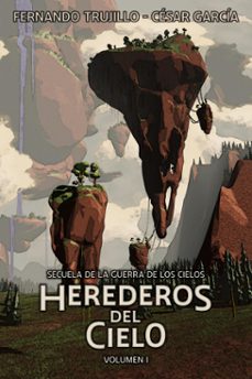 herederos del cielo (ebook)-fernando trujillo-cesar garcia muñoz-9781005692544
