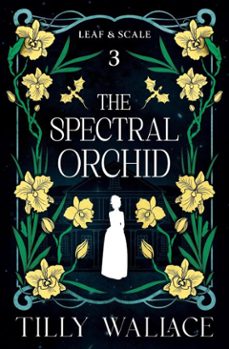 the spectral orchid (ebook)-tilly wallace-9781067038144