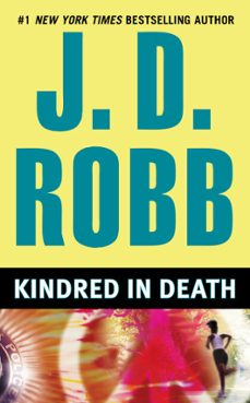 kindred in death-j. d. robb-9781101151044