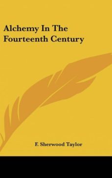 alchemy in the fourteenth century-9781161518344