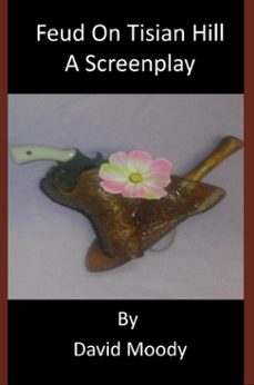 feud on tisian hill (ebook)-david moody-9781311560544