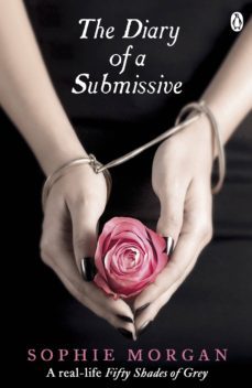 the diary of a submissive (ebook)-sophie morgan-9781405910644