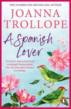 a spanish lover-joanna trollope-9781409011644