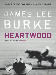 heartwood-james lee burke-9781409132844