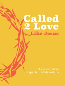 called 2 love like jesus (ebook)-9781424559244