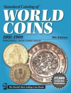 standard catalog of world coins, 1801-1900-george s. cuhaj-9781440245244