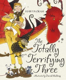 the totally terrifying three (ebook)-hiawyn oram-9781444923544