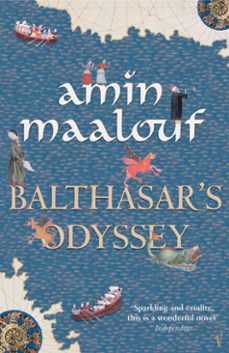 balthasar's odyssey-amin maalouf-9781448128044