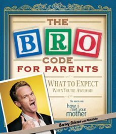 bro code for parents (ebook)-barney stinson-matt kuhn-9781451690644