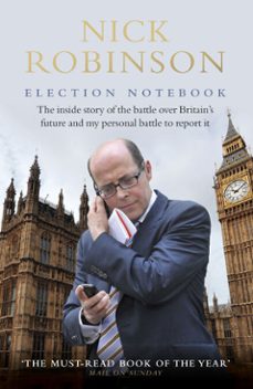 election notebook (ebook)-nick robinson-9781473525344