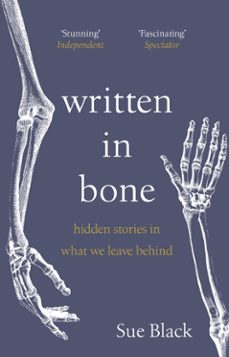 written in bone (ebook)-sue black-9781473573444