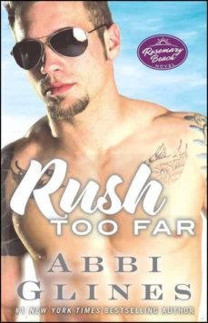 rush too far (rosemary beach 7)-9781476775944