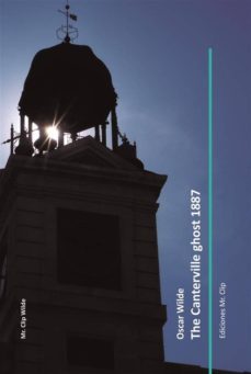 the canterville ghost 1887 (ebook)-ruben fresneda romera-oscar wilde-9781499303544