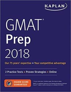 gmat prep 2018: 2 practice tests + proven strategies + online-9781506220444