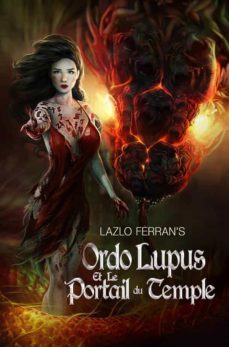 ordo lupus et le portail du temple (ebook)-9781507132944