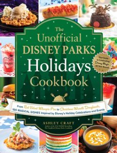 the unofficial disney parks holidays cookbook (ebook)-ashley craft-9781507220344