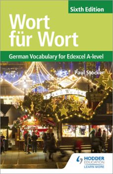 wort fur wort sixth edition: german vocabulary for edexcel a-level (ebook)-paul stocker-9781510431744