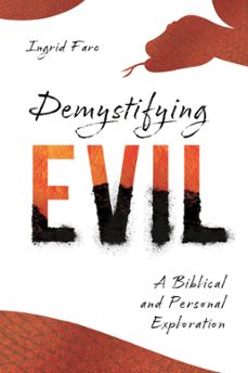 demystifying evil (ebook)-ingrid faro-9781514004944