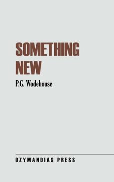 something new (ebook)-p.g. wodehouse-9781531289744